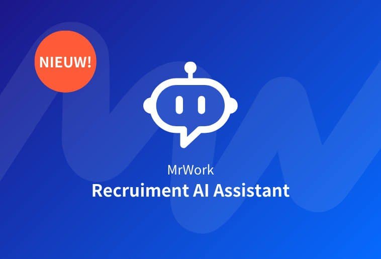 Nieuw: de MrWork Recruitment AI Assistant | Verhoog efficiëntie, candidate experience én recruiter experience met 1 oplossing cover