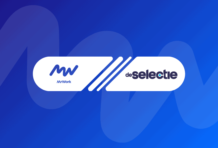 MrWork en De Selectie: Krachtige combinatie voor het neerzetten van een recruitment fundament